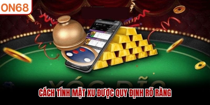 Cách tính mặt xu được quy định rõ ràng