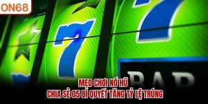 Mẹo Chơi Nổ Hũ