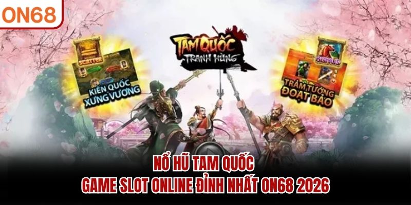 Nổ Hũ Tam Quốc